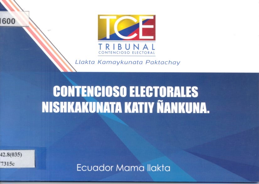 Contencioso electorales Nishkakunata Katiy Ñankuna vignette